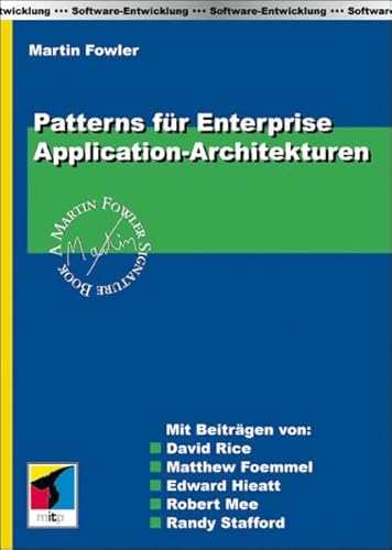 Patterns fÃ¼r Enterprise Application-Architekturen (9783826613784) by [???]