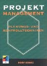 Beispielbild fr Projektmanagement. Planung und Kontrolltechniken zum Verkauf von medimops