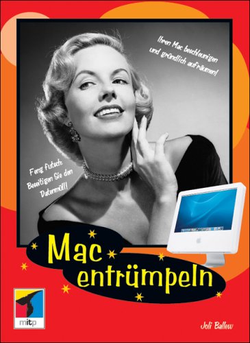 Mac entrÃ¼mpeln. (9783826615269) by Joli Ballew