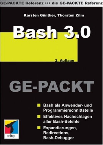 Beispielbild fr Bash GE-PACKT von Thorsten Zilm, Karsten Gnther zum Verkauf von BUCHSERVICE / ANTIQUARIAT Lars Lutzer