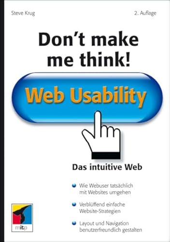 Stock image for Don't make me think!: Web Usability: Das intuitive Web (mitp Business) for sale by medimops