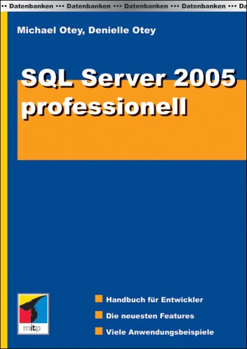 Stock image for SQL Server 2005 professionell. Handbuch fr Entwickler for sale by Versandantiquariat Jena