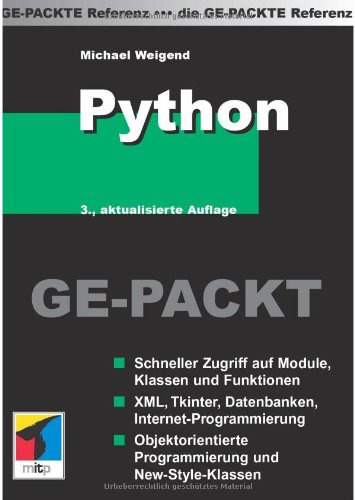 Beispielbild fr Python GE-PACKT von Michael Weigend zum Verkauf von BUCHSERVICE / ANTIQUARIAT Lars Lutzer