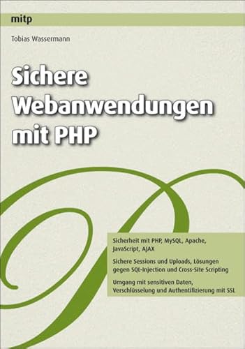 Beispielbild fr Sichere Webanwendungen mit PHP Wassermann, Tobias. zum Verkauf von INGARDIO