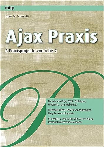 Beispielbild fr Ajax Praxis 6 Praxisprojekte von A bis Z zum Verkauf von Buchpark