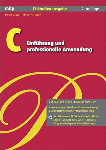 Immagine dell'editore per C - Einfhrung und professionelle Anwendung. IT-Studienausgabe (mitp Professional) venduto da medimops