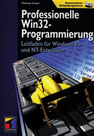 Stock image for Professionelle Win32- Programmierung. Leitfaden fr Windows 95- und NT- Entwickler for sale by medimops