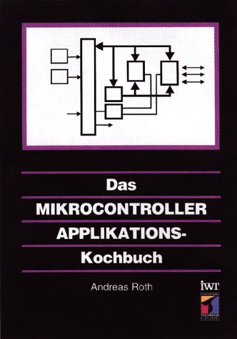 9783826626661: Mikrocontroller-Applikations-Kochbuch