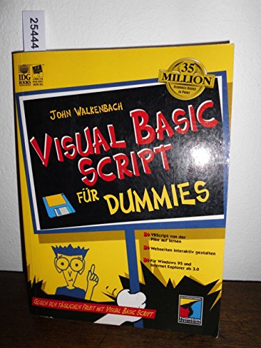 Beispielbild fr VBScript fr Dummies. Gegen den tglichen Frust mit VBScript MIT DISKETTE von John Walkenbach (Autor) Visual Basic Script fr Dummies. Gegen den tglichen Frust mit Visual Basic Script. VBScript von der Pike auf lernen. Webseiten interaktiv gestalten. Fr Windows 95 und Internet Explorer ab 3.0 International Thomson Publishing GmbH zum Verkauf von BUCHSERVICE / ANTIQUARIAT Lars Lutzer