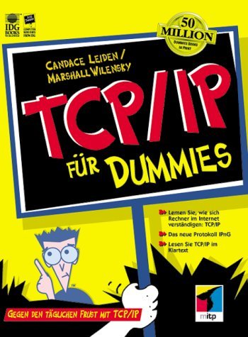 Beispielbild fr TCP/ IP fr Dummies - Gegen den tglichen Frust mit TCP/IP zum Verkauf von medimops