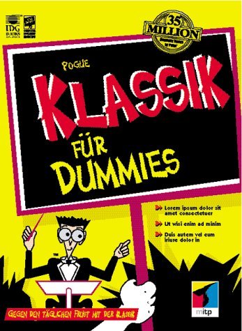 Beispielbild fr Klassik fr Dummies. Fr mehr Spa mit klassischer Musik - Pogue David und Scott Speck zum Verkauf von Ammareal