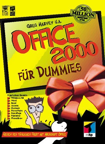 Stock image for Office 2000 fr Dummies Gegen den tglichen Frust mit Microsoft Office for sale by Antiquariat Smock