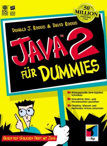 Stock image for Java 2 fr Dummies. Gegen den tglichen Frust mit Java for sale by medimops