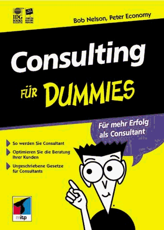 Stock image for Consulting fr Dummies.Fr mehr Erfolg als Consultant for sale by medimops