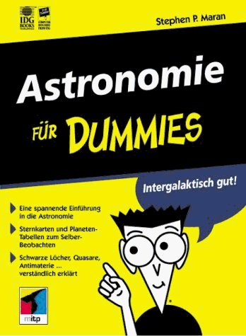 Imagen de archivo de Astronomie fr Dummies.Mehr Begeisterung fr unser Universum a la venta por medimops