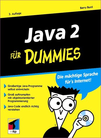 Image d'archives pour Java 2 fr Dummies. Gegen den tglichen Frust mit Java. Mit CD-ROM von Barry Burd Mit Java knnen Sie Applets und Applikationen entwickeln, die es in sich haben, denn sie laufen plattformunabhngig. Wenn auch Sie sich dieser universalen Programmiersprache bemchtigen und objektorientierte Techniken im Nu erlernen mchten, dann sind Sie mit Java 2 fr Dummies genau an der richtigen Adresse. In dieser komplett neuen Auflage werden Sie von dem Programmierprofi Barry Burd in die Java-Welt eingefhrt. Schon bald knnen Sie Java Applets fr ansprechende und funktionale Webseiten im Schlaf entwickeln. Auch fr den Einsatz von Java als universale objektorientierte Programmiersprache werden Sie anhand vieler Beispiele fit gemacht. So knnen Sie mit Variablen, Klassen und Objekten bald anstellen, was auch immer Sie mchten! Sie erfahren- Was Java leisten kann und warum Sie Java verwenden sollten - Wie Sie fertige Java-Programme ausfhren und eigene Java-Programme schreiben - Was Sie bei der obje mis en vente par BUCHSERVICE / ANTIQUARIAT Lars Lutzer