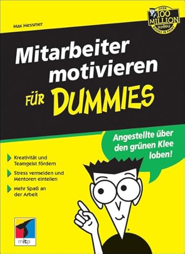 Stock image for Mitarbeitermotivation fr Dummies HR Human Relations Personalfhrung Teamarbeit Motivation Betriebsatmosphre Teamarbeit Arbeit Motivation Ratgeber Personalverantwortung Teamwork Mitarbeiter motivieren Teamwork Mitarbeiter motivatieren Max Messmer (Autor) Motivation Betriebsatmosphre Teamarbeit Arbeit Motivation Ratgeber Personalverantwortung Teamwork Mitarbeiter motivieren Teamarbeit ISBN-10 3-8266-3038-6 / 3826630386 ISBN-13 978-3-8266-3038-5 / 9783826630385 Mitarbeitermotivation fr Dummies von Max Messmer (Autor) for sale by BUCHSERVICE / ANTIQUARIAT Lars Lutzer