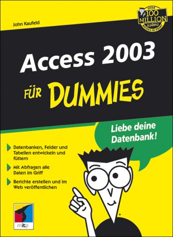 Beispielbild fr Access 2003 fr Dummies von John Kaufeld zum Verkauf von BUCHSERVICE / ANTIQUARIAT Lars Lutzer