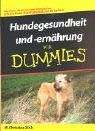 Beispielbild fr Hundegesundheit und -ernhrung fr Dummies zum Verkauf von medimops