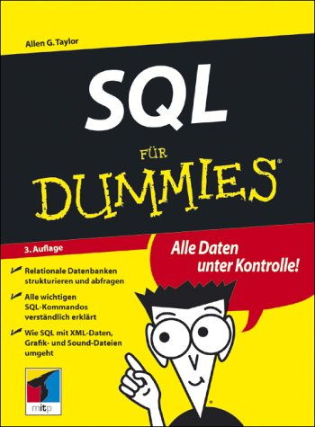 Stock image for SQL fr Dummies. Alle Daten unter Kontrolle! for sale by Bernhard Kiewel Rare Books