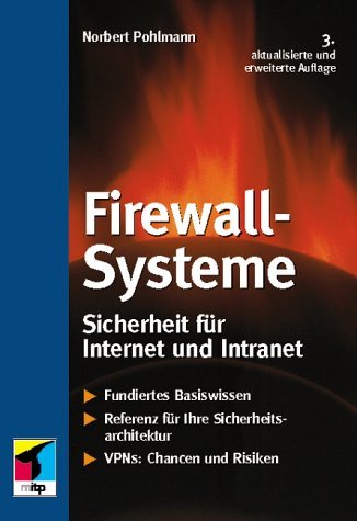 Beispielbild fr Firewall- Systeme. Sicherheit fr Internet und Intranet zum Verkauf von medimops