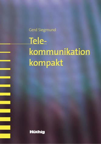 Stock image for Telekommunikation kompakt. Einstieg, berblick, Ausblick for sale by medimops