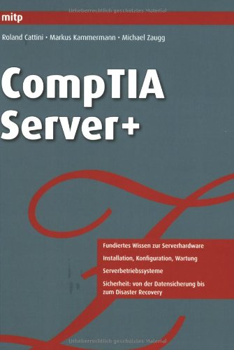 Stock image for CompTIA Server+ Serversysteme einrichten und betreiben for sale by Buchpark
