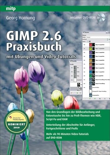 Beispielbild fr Gimp 2.6: Praxisbuch mit bungen und Video-Tutorials zum Verkauf von medimops