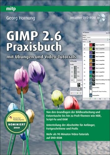 Stock image for Gimp 2.6: Praxisbuch mit bungen und Video-Tutorials for sale by medimops