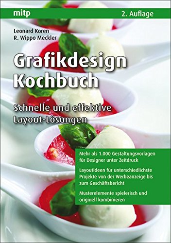 9783826655357: Grafikdesign Kochbuch: Schnelle und effektive Layout-Lsungen (mitp Grafik)