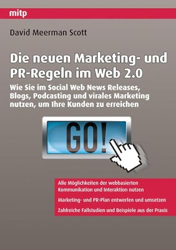 Beispielbild für Die neuen Marketing- und PR-Regeln im Web 2.0: Wie Sie im Social Web News Releases, Blogs, Podcasting und virales Marketing nutzen, um Ihre Kunden zu erreichen zum Verkauf von medimops