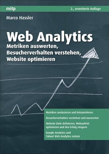 Imagen de archivo de Web Analytics: Metriken auswerten, Besucherverhalten verstehen, Website optimieren a la venta por medimops