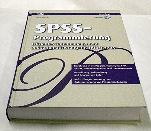 Stock image for SPSS-Programmierung: Effizientes Datenmanagement und Automatisierung mit SPSS-Syntax for sale by medimops