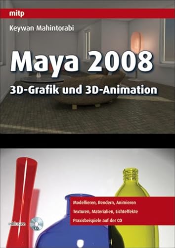 Beispielbild fr Maya 2008 - 3D-Grafik und 3D-Animation (mitp Grafik) zum Verkauf von medimops