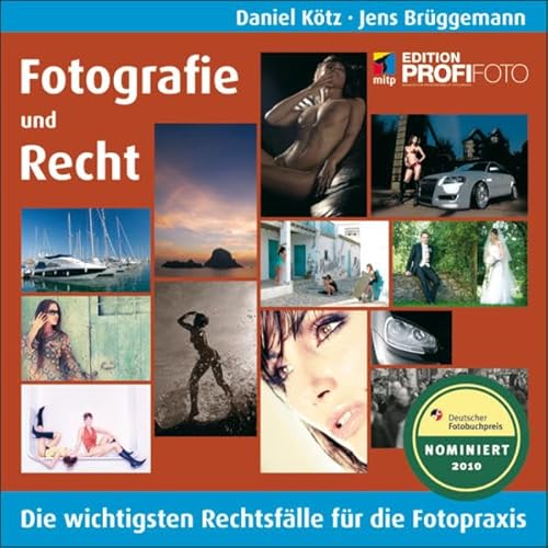 9783826659447: Fotografie und Recht: Die wichtigsten Rechtsflle fr die Fotopraxis