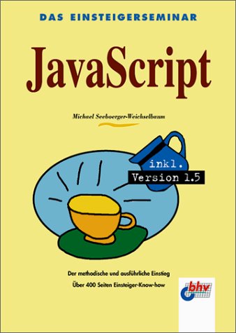 9783826672002: Das Einsteigerseminar JavaScript