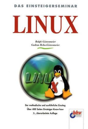 Beispielbild fr LINUX. Das Einsteigerseminar zum Verkauf von DER COMICWURM - Ralf Heinig