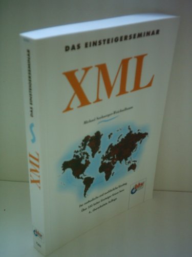 9783826672859: Das Einsteigerseminar XML