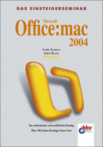 9783826673573: Microsoft Office:mac 2004. Das Einsteigerseminar