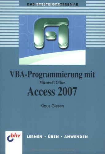 9783826674471: VBA-Programmierung mit Microsoft Office Access 2007
