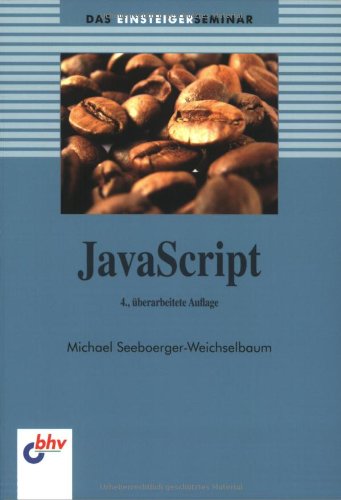 Beispielbild fr Das Einsteigerseminar JavaScript zum Verkauf von medimops