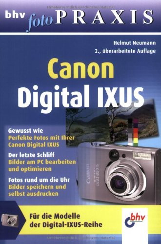 Beispielbild fr Canon Digital IXUS (bhv Foto Praxis) zum Verkauf von medimops