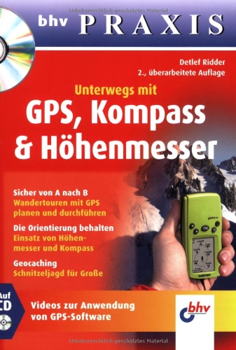 Stock image for Unterwegs mit GPS, Kompass & Hhenmesser for sale by medimops