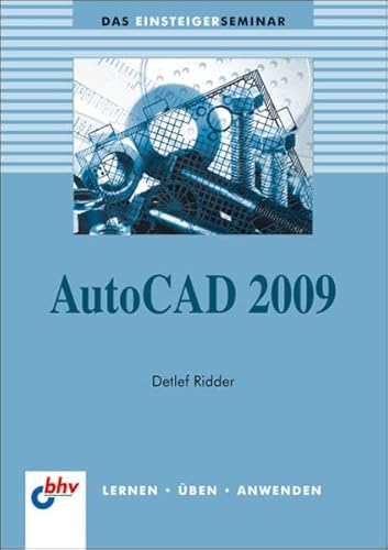 Stock image for AutoCAD 2009 (bhv Einsteigerseminar) for sale by medimops