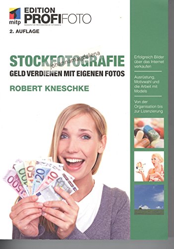 Imagen de archivo de Stockfotografie: Geld verdienen mit eigenen Fotos a la venta por medimops