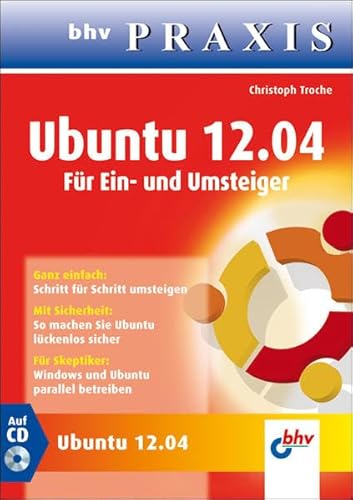 Beispielbild fr Ubuntu 12.04: Fr Ein- und Umsteiger (bhv Praxis) zum Verkauf von medimops