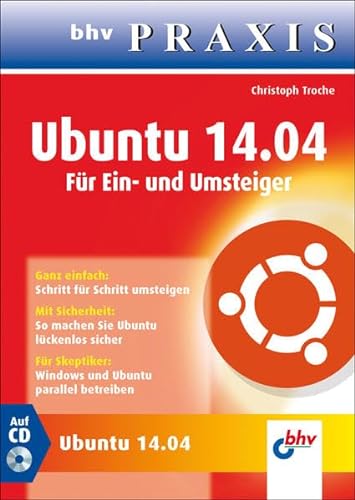 Stock image for Ubuntu 14.04: Fr Ein- und Umsteiger (bhv Praxis) for sale by medimops