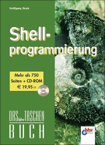Shell-Programmierung. (9783826681363) by Wolfgang Bock