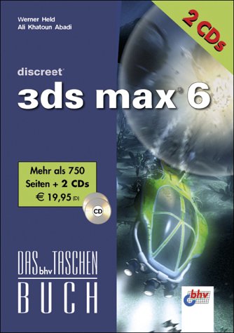 3ds max 6, m. 2 CD-ROMs. Das bhv Taschenbuch. - Werner Held