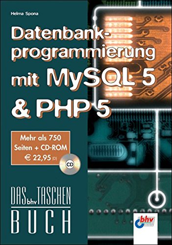 Beispielbild fr Datenbankprogrammierung mit MySQL 5 & PHP 5 zum Verkauf von medimops